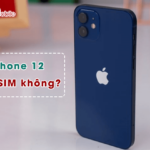 iphone 12 co esim khong