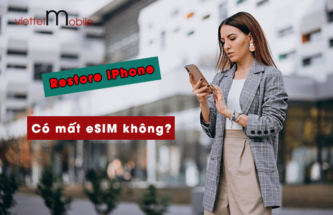 restore iphone co mat esim khong