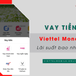 vay tien qua viettel money lai suat bao nhieu