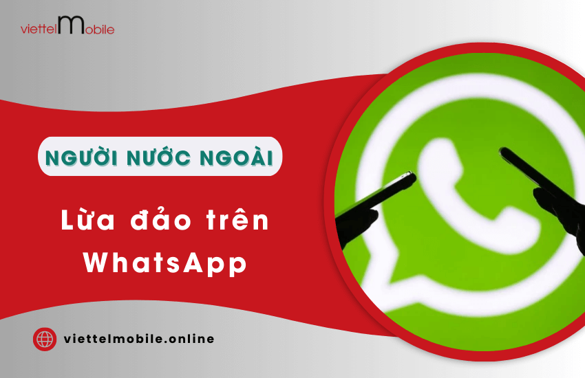 nguoi nuoc ngoai lua dao tren WhatsApp