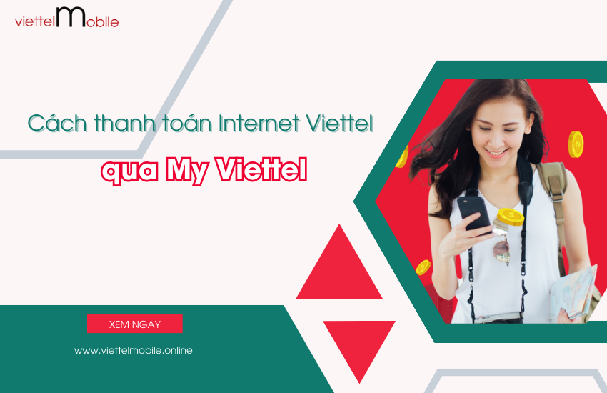 thanh toan cuoc internet viettel qua my viettel