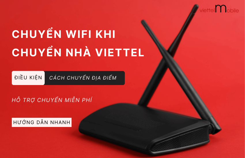 chuyen wifi khi chuyen nha viettel