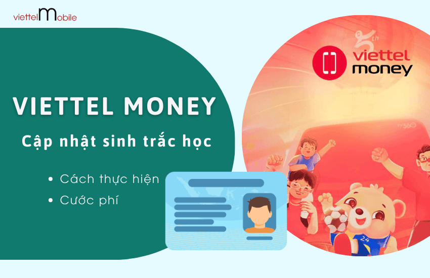 cap nhat sinh trac hoc viettel money